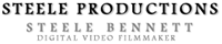 Steele Productions, Steele Bennett, Digital Video Filmmaker